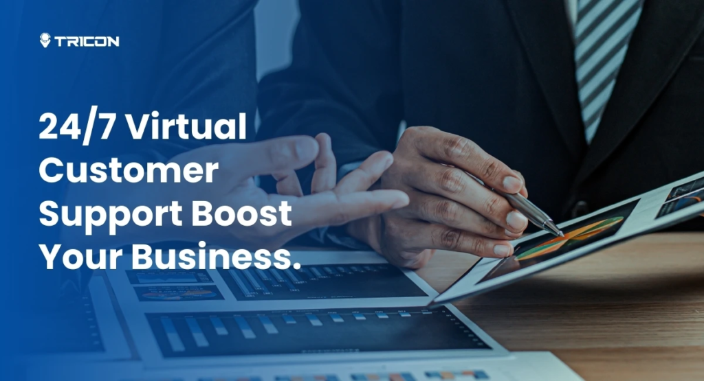 24/7 Virtual Customer support