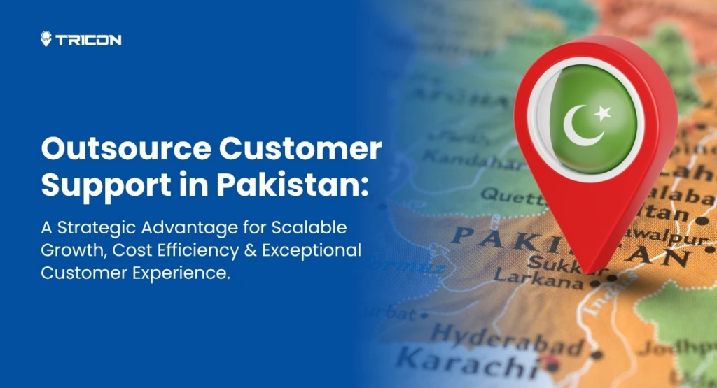 Outsource Customer Support in Pakistan